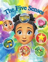 The Five Senses: A Day Full of Senses